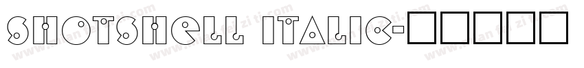 ShotShell Italic字体转换